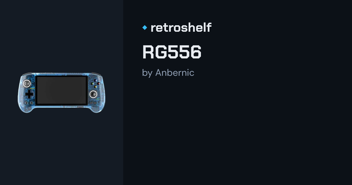 Anbernic RG556: Specs, Reviews & Retro Handheld Notes / retroshelf
