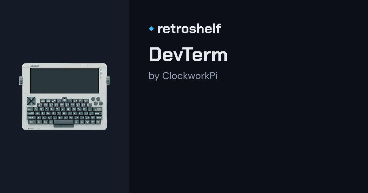 ClockworkPi DevTerm: Specs, Reviews & Retro Handheld Notes / retroshe…