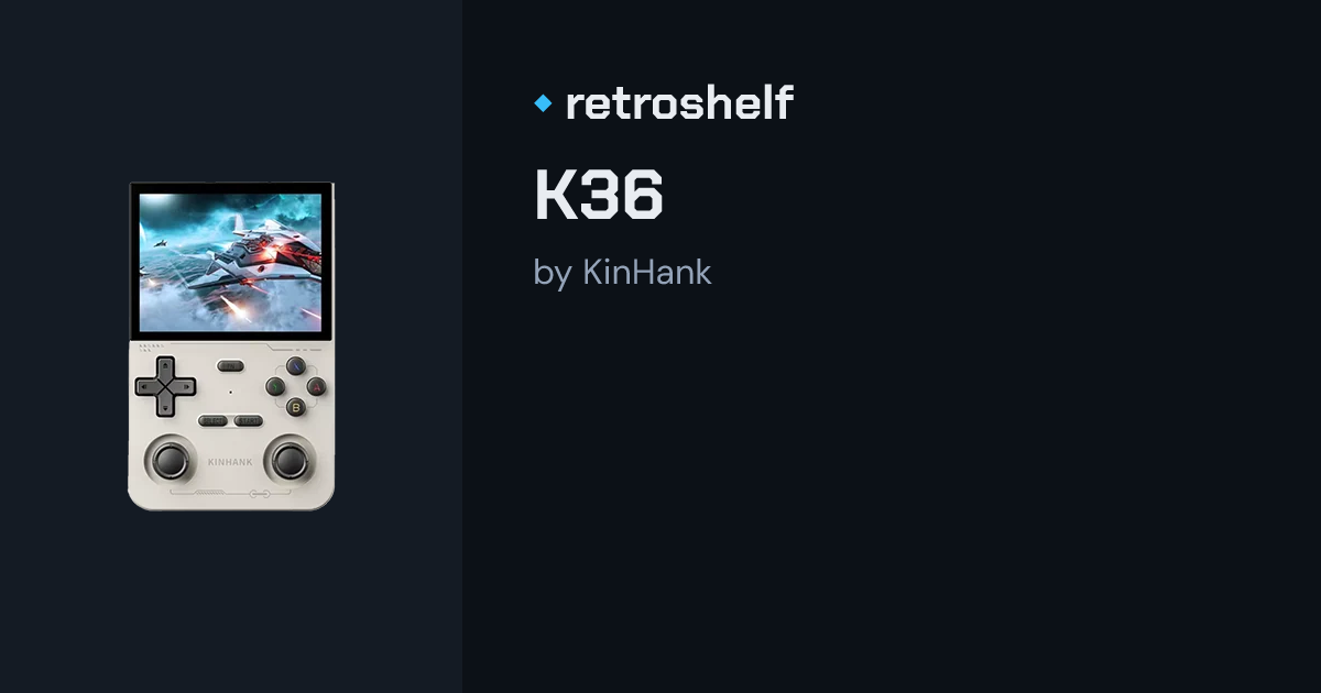 KinHank K36: Specs, Reviews & Retro Handheld Notes / retroshelf